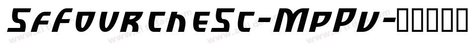 SfFourcheSc-MpPv字体转换