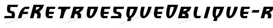 SfRetroesqueOblique-rrDL字体转换