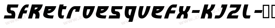 SfRetroesqueFx-KJZl字体转换