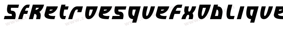 SfRetroesqueFxOblique-wBdw字体转换 SfRetroesqueFxOblique-wBdw字体转换