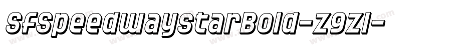 SfSpeedwaystarBold-z9zl字体转换