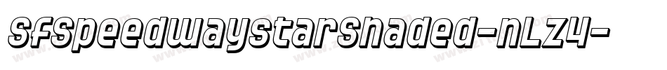SfSpeedwaystarShaded-nLz4字体转换 SfSpeedwaystarShaded-nLz4字体转换
