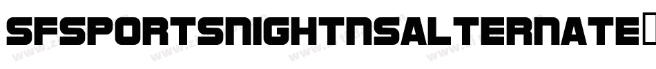 SfSportsNightNsAlternate-MLdn字体转换