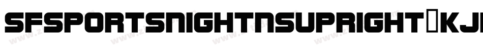 SfSportsNightNsUpright-KJEl字体转换