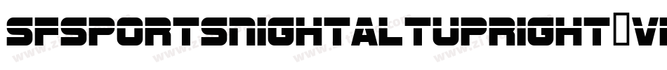 SfSportsNightAltupright-vRd4字体转换 SfSportsNightAltupright-vRd4字体转换