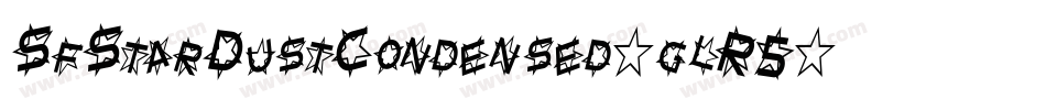 SfStarDustCondensed-glR5字体转换