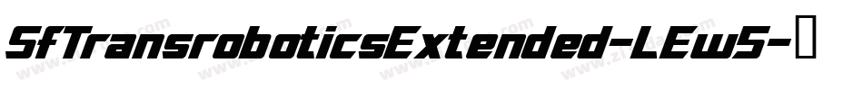 SfTransroboticsExtended-LEw5字体转换 SfTransroboticsExtended-LEw5字体转换