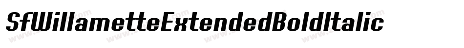 SfWillametteExtendedBoldItalic-ZoZx字体转换 SfWillametteExtendedBoldItalic-ZoZx字体转换