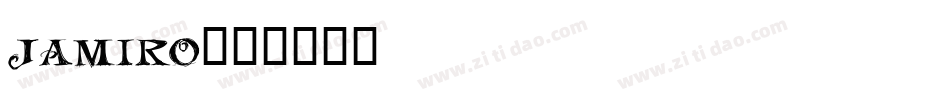 JAMIRO字体转换