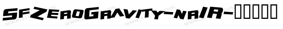 SfZeroGravity-nr1R字体转换 SfZeroGravity-nr1R字体转换