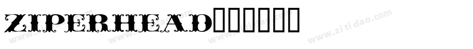 ziperhead字体转换