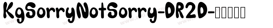 KgSorryNotSorry-DR2D字体转换