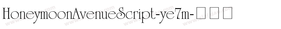 HoneymoonAvenueScript-ye7m字体转换