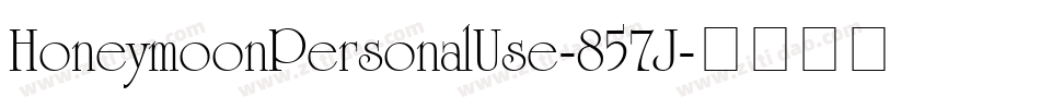 HoneymoonPersonalUse-857J字体转换