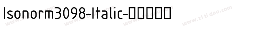 Isonorm3098-Italic字体转换