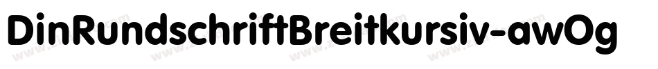 DinRundschriftBreitkursiv-awOg字体转换