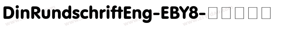 DinRundschriftEng-EBY8字体转换