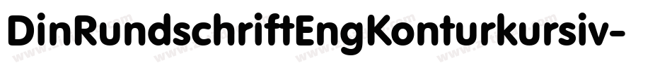 DinRundschriftEngKonturkursiv-Z8ez字体转换