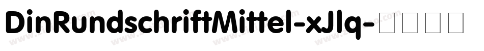 DinRundschriftMittel-xJlq字体转换