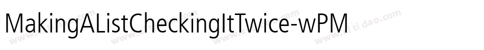 MakingAListCheckingItTwice-wPMn字体转换