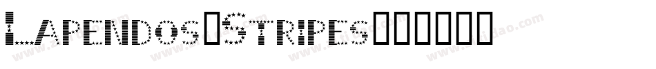 Lapendos-Stripes字体转换