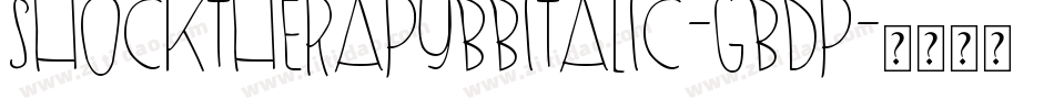 ShocktherapybbItalic-gBDP字体转换