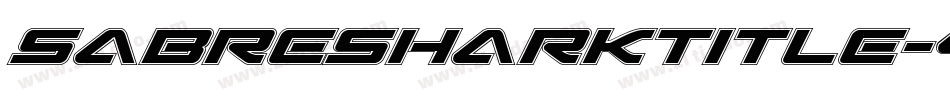 SabreSharkTitle-4Orp字体转换
