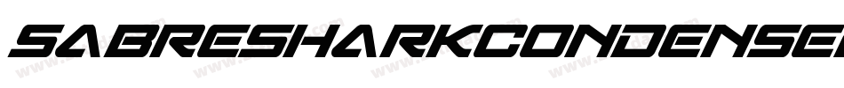 SabreSharkCondensed-r6nA字体转换