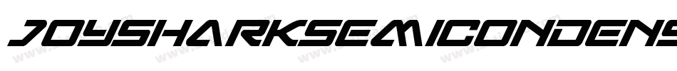 JoySharkSemiCondensedSuperItalic-L07D字体转换 JoySharkSemiCondensedSuperItalic-L07D字体转换