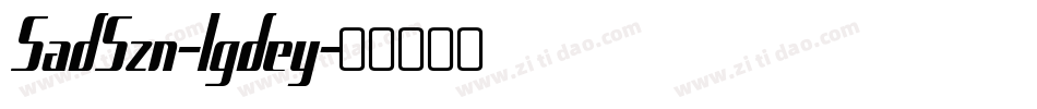 SadSzn-lgdey字体转换