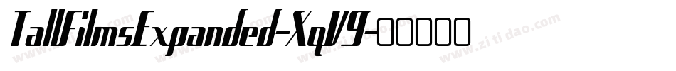TallFilmsExpanded-XqV9字体转换