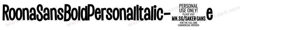 RoonaSansBoldPersonalItalic-7exV字体转换 RoonaSansBoldPersonalItalic-7exV字体转换