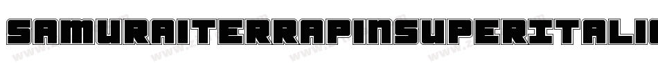 SamuraiTerrapinSuperItalic-4AVp字体转换 SamuraiTerrapinSuperItalic-4AVp字体转换