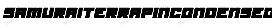 SamuraiTerrapinCondensed-8GVz字体转换