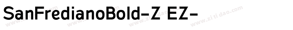 SanFredianoBold-Z9EZ字体转换 SanFredianoBold-Z9EZ字体转换