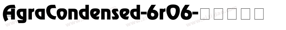AgraCondensed-6rO6字体转换