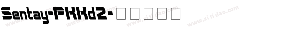 Sentay-PKKd2字体转换