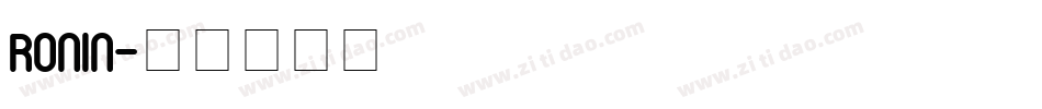 Ronin字体转换
