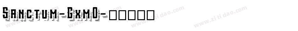 Sanctum-GxmO字体转换
