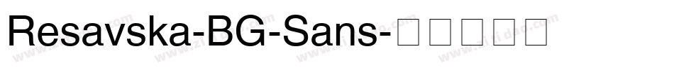 Resavska-BG-Sans字体转换