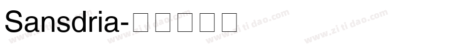 Sansdria字体转换