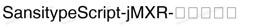 SansitypeScript-jMXR字体转换