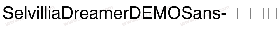 SelvilliaDreamerDEMOSans字体转换