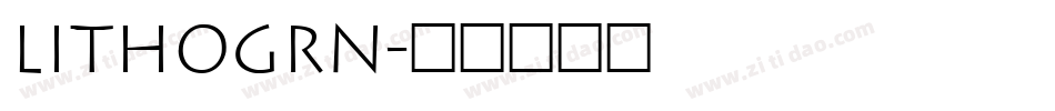 LITHOGRN字体转换