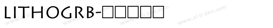 LITHOGRB字体转换