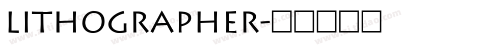 Lithographer字体转换