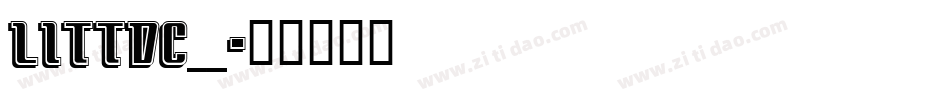 LITTDC__字体转换