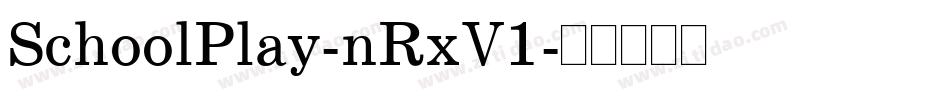 SchoolPlay-nRxV1字体转换
