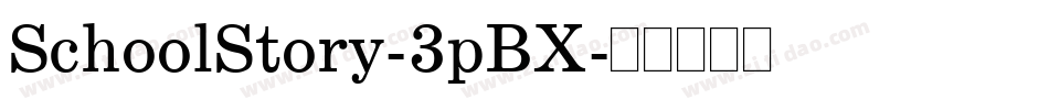 SchoolStory-3pBX字体转换