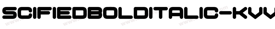 SciFiedBolditalic-KVVX字体转换